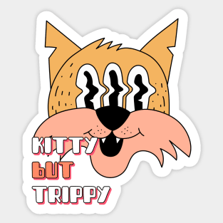 Kitty But Trippy Sticker